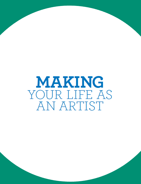 making your life as an artist